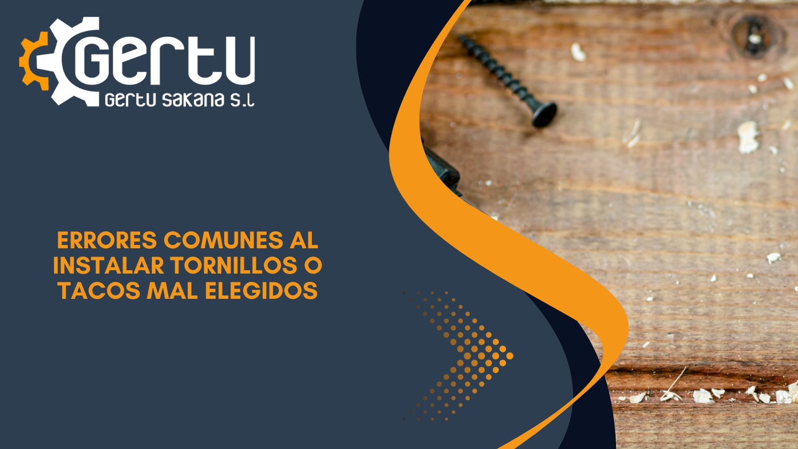 Errores comunes al instalar tornillos o tacos mal elegidos